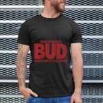 Budweiser Inspired T Shirt t shirt 0