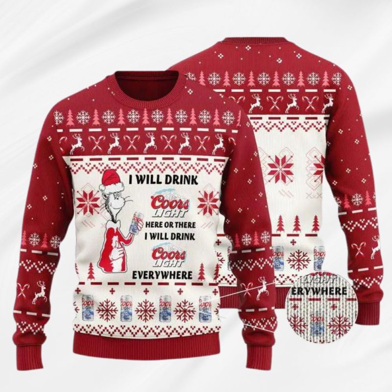 I Will Drink Coors Light Here Or There 2025 Ugly Christmas Sweater